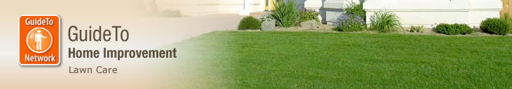Guide To Home Improvement - Lawn Care