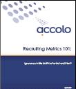 Accolo recruiting metrics 101