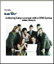 Achieving Sales Leverage with CRM System